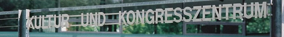 Schriftzug vor dem Kultur+Kongress Zentrum Rosenheim